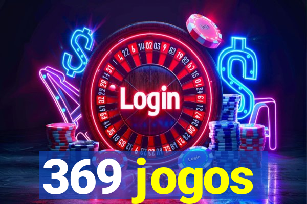 369 jogos